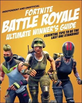 Fortnite Ultimate Winner's Guide