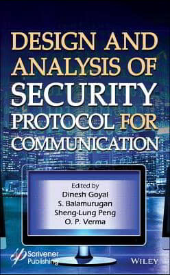 Design and Analysis of Security Protocol for Communication