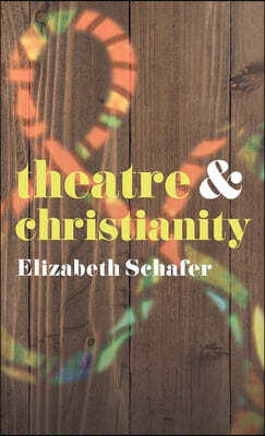 Theatre and Christianity