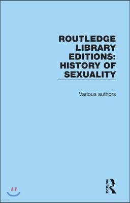 Routledge Library Editions: History of Sexuality