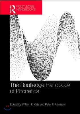 Routledge Handbook of Phonetics