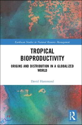 Tropical Bioproductivity