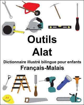 Francais-Malais Outils/Alat Dictionnaire illustre bilingue pour enfants