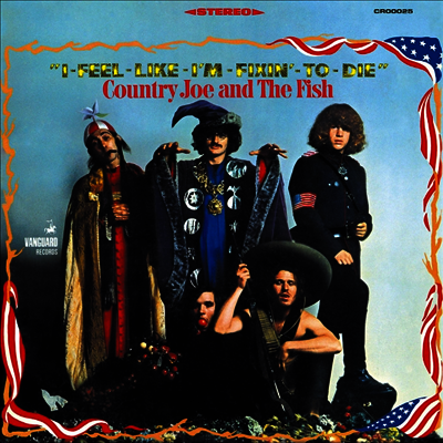 Country Joe & The Fish — I-Feel-Like-I'm-Fixin'-To-Die 앨범 커버