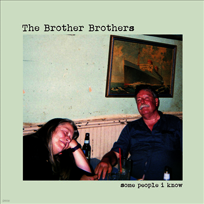 Brother Brothers — Some People I Know 앨범 커버