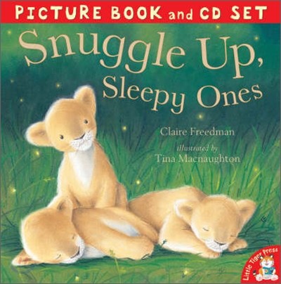 Snuggle Up, Sleepy Ones : Book and CD set