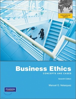 Business Ethics : Concepts and Cases 7/E (IE)