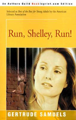 Run, Shelley, Run!