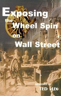 Exposing the Wheel Spin on Wall Street