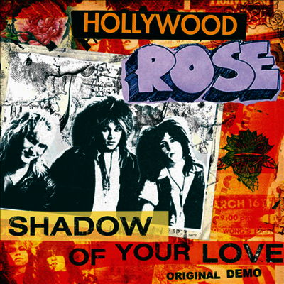 Hollywood Rose — Shadow Of Your Love / Reckless Life 앨범 커버