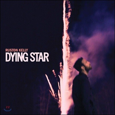 Ruston Kelly — Dying Star 앨범 커버