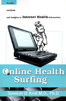 Online Health Surfing: Trends, Methods and Insights in Internet Health Information