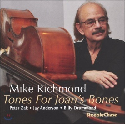 Mike Richmond (ũ ġ) - Tones For Joans Bones