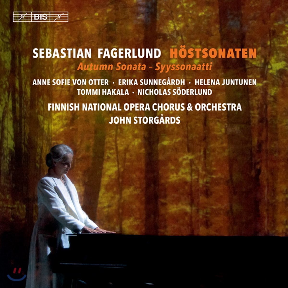 Anne Sofie von Otter 파겔룬드: 오페라 &#39;가을 소나타&#39; 전곡 2막 (Fagerlund: Hostsonaten - Autumn Sonata)