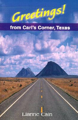 Greetings! from Carl's Corner, Texas