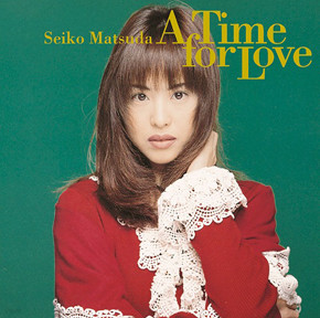 Matsuda Seiko - A Time for Love (수입)