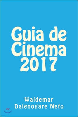 Guia de Cinema 2017