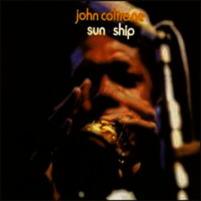 John Coltrane — Sun Ship 앨범 커버