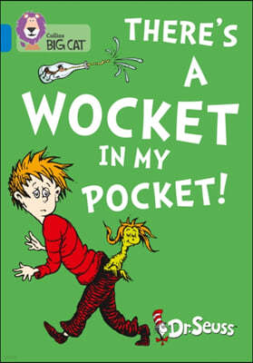 The There's a Wocket in my Pocket