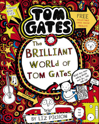 Tom Gates #01 : Brilliant World of Tom Gates