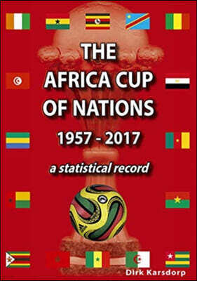 Africa Cup of Nations 1957-2017 A Statistical Record