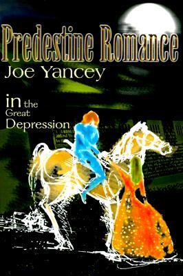 Predestine Romance: In the Great Depression