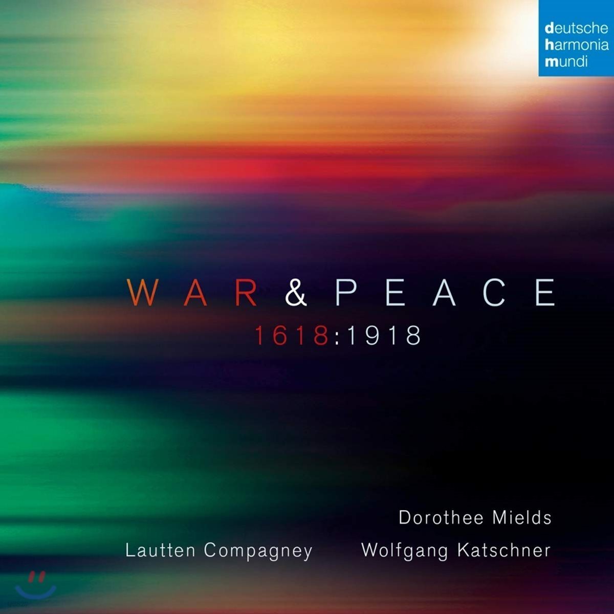 Dorothee Mields / Lautten Compagney 전쟁과 평화 (War & Peace - 1618:1918)