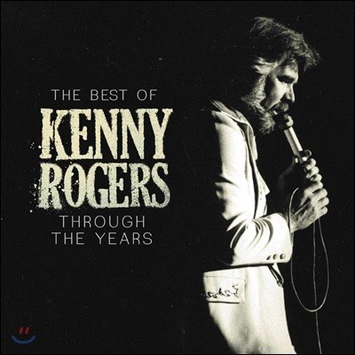 Kenny Rogers (ɴ ) - The Best Of Kenny Rogers: Through The Years
