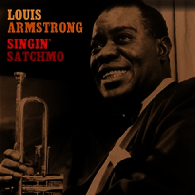 Louis Armstrong — Singing' Satchmo 앨범 커버