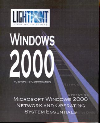 Microsoft Windows 2000 Network and Operating System Essentials