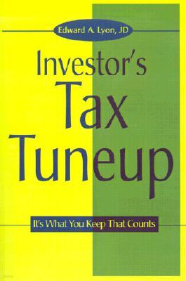 The Investors Tax Tuneup: It's What You Keep That Counts