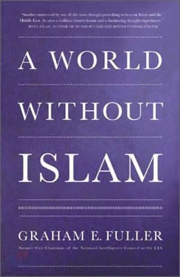 A World Without Islam