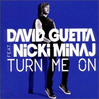 David Guetta Feat. Nicki Minaj - Turn Me On