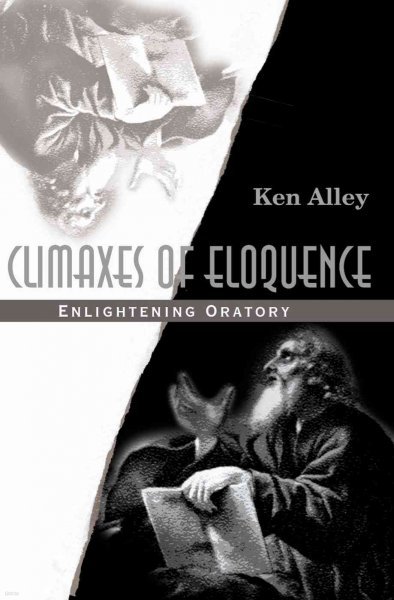 Climaxes of Eloquence: Enlightening Oratory