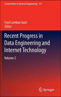 Recent Progress in Data Engineering and Internet Technology: Volume 2