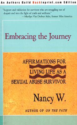 Embracing the Journey: Affirmations for Living Life as a Sexual Abuse Survivor