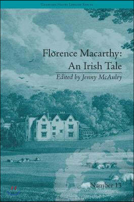 Florence Macarthy: An Irish Tale: by Sydney Owenson