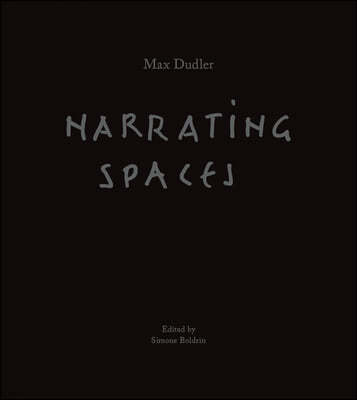 Max Dudler: Narrating Spaces