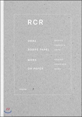 Rcr: Works on Paper: Works on Paper