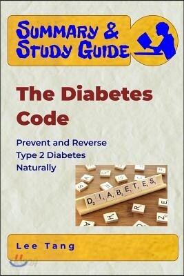 Summary & Study Guide of the Diabetes Code