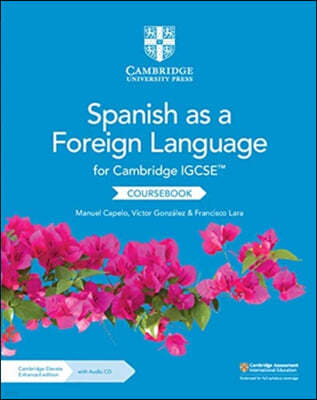 Cambridge Igcse(tm) Spanish as a Foreign Language Coursebook with Audio CD and Cambridge Elevate Enhanced Edition (2 Years)