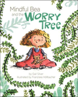 Mindful Bea and the Worry Tree