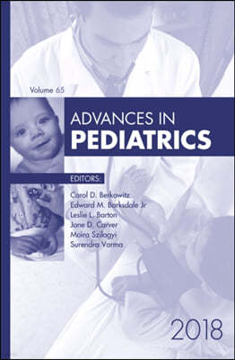 Advances in Pediatrics, 2018: Volume 65-1