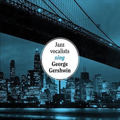 Various Artists - Jazz Vocalists Sing George Gershwin (Digipack)(3CD)