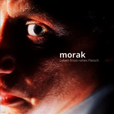 Morak — Leben Frisst Rohes Fleisch 앨범 커버