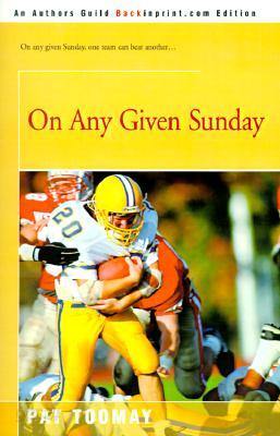 On Any Given Sunday