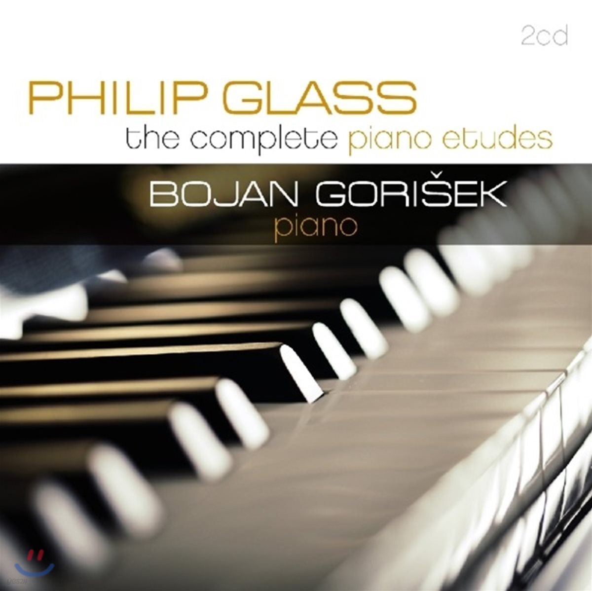 Bojan Gorisek 필립 글래스: 피아노 연습곡 1-20번 (Philip Glass: Complete Piano Etudes)