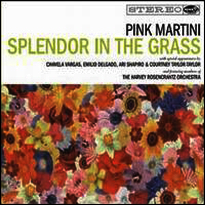 Pink Martini — Splendor In the Grass 앨범 커버