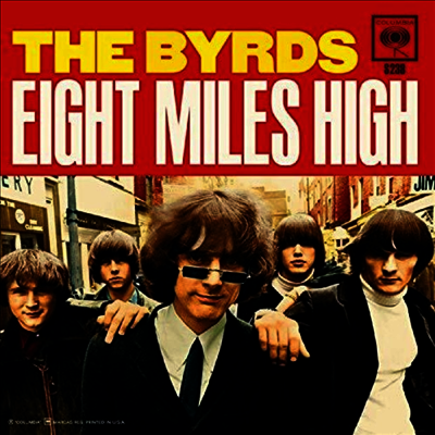 Byrds - Eight Miles High / Why (Blue 7 inch Single LP)