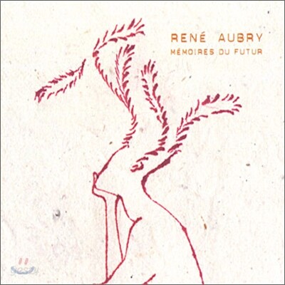 Rene Aubry - Memoires Du Futur